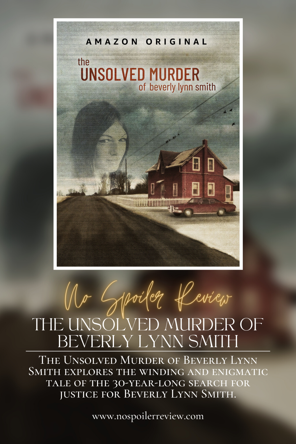 The Unsolved Murder Of Beverly Lynn Smith Review The Unsolved Murder of Beverly Lynn Smith - No Spoiler Review