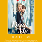 Dead to Me is about a hotheaded widow searching for the hit-and-run driver who mowed down her husband and a friendship with an eccentric optimist. Have you seen it? Check out our no spoiler review and submit one for your favorite show.