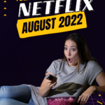 A list of all of Netflix's New Releases for August 2022. Here's the full list of everything premiering this month from brand new to older shows.