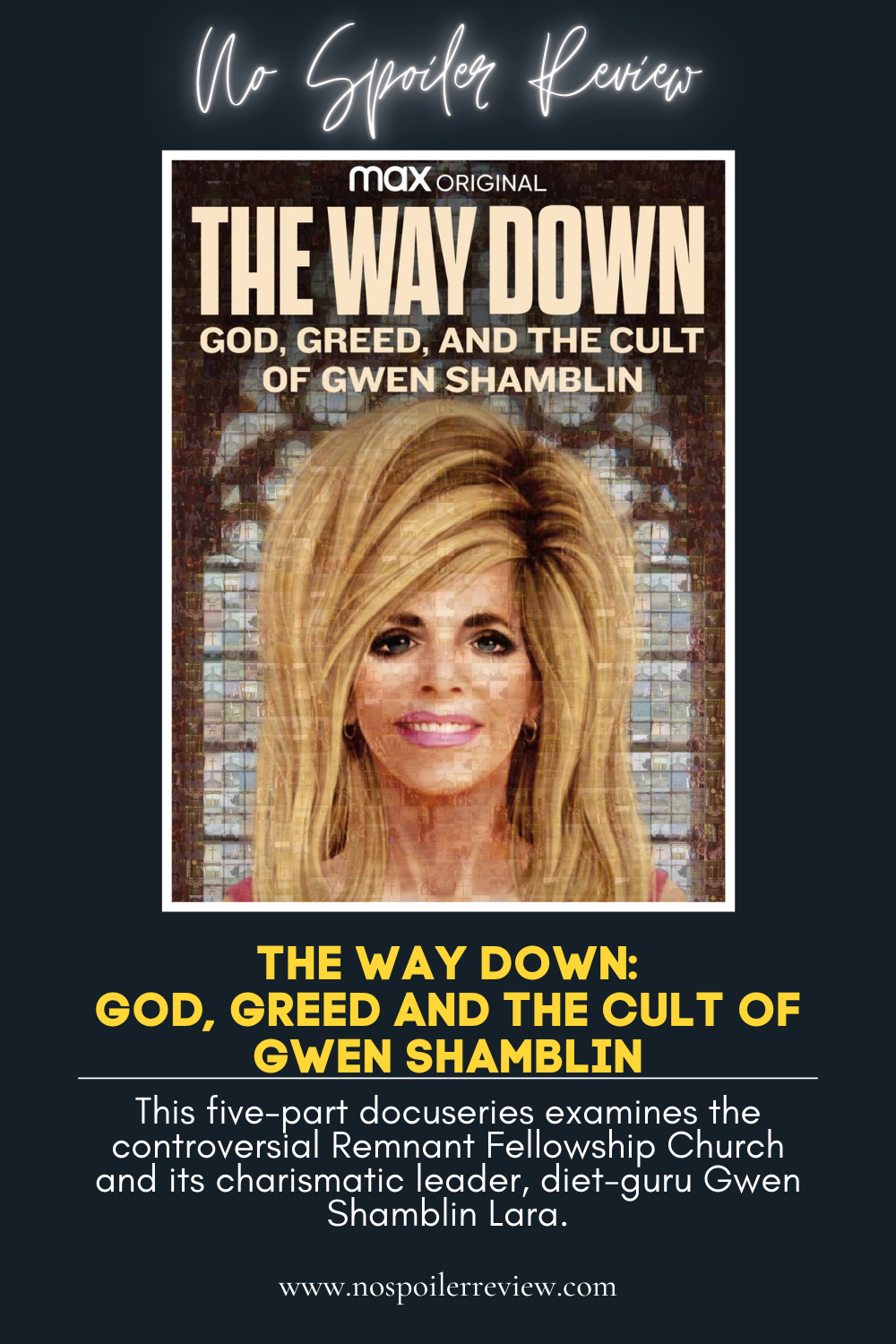 The Way Down: God, Greed and the Cult of Gwen Shamblin - No Spoiler Review