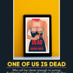They say that friendships can be complex, but no one said it could ever be this deadly. Find out who winds up dead. Have you read One Of Us Is Dead? Check out Heather's no spoiler review and submit one for the last book you read.
