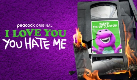 I Love You, You Hate Me chronicles the rise and fall of Barney the Dinosaur’s furious backlash — and what it says about the human need to hate.